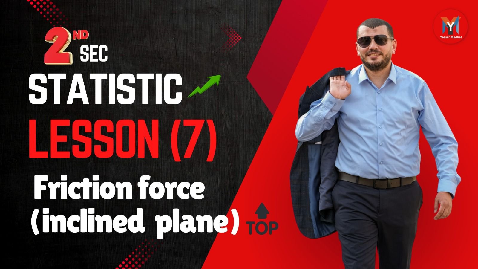 2nd Secondary - Statistic lesson 7 friction force ( inclined plane )