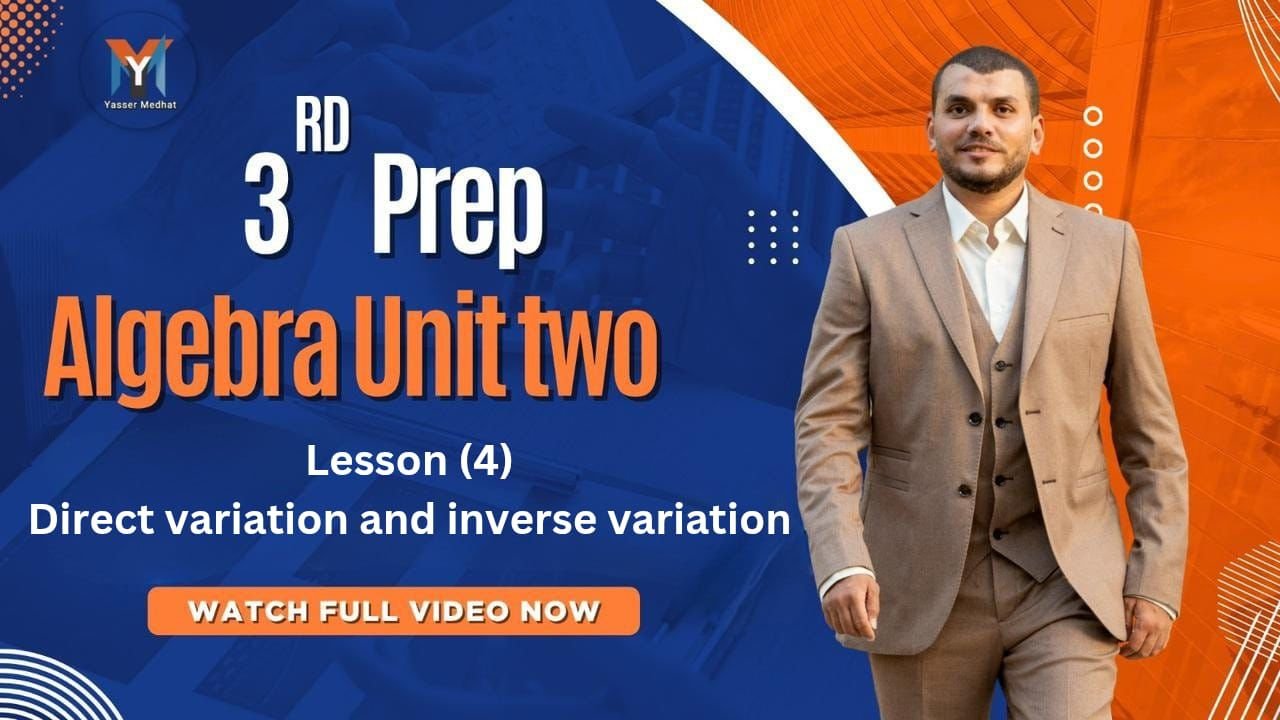 3rd Prep Lesson (4) Direct variation and inverse variation - Algebra Unit 2