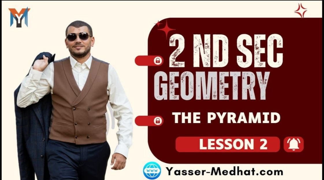 2nd Secondary Geometry the pyramid lesson 2