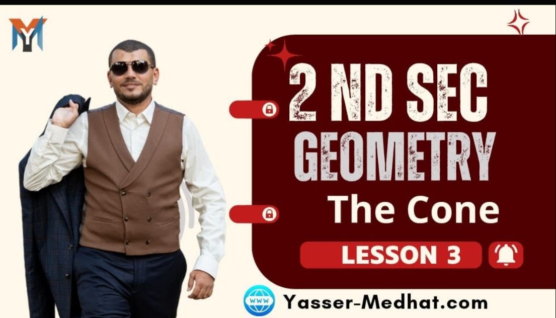 2nd Secondary ● Geometry ● The Cone • Lesson 3