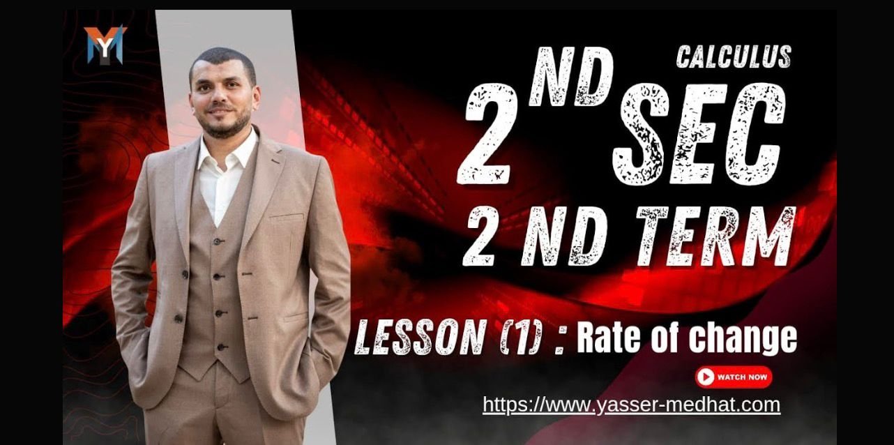 2nd Secondary ● Second term Calculus Lesson 1 Rate of change