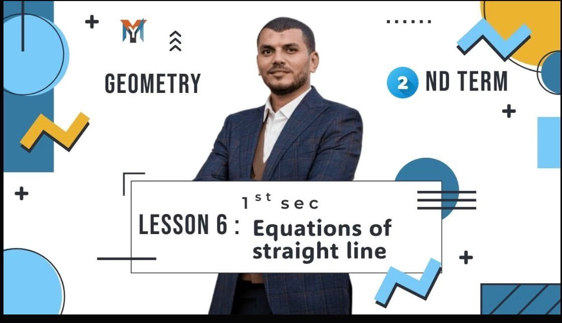 1st Secondary Geometry lesson 6 equations of straight line Second term